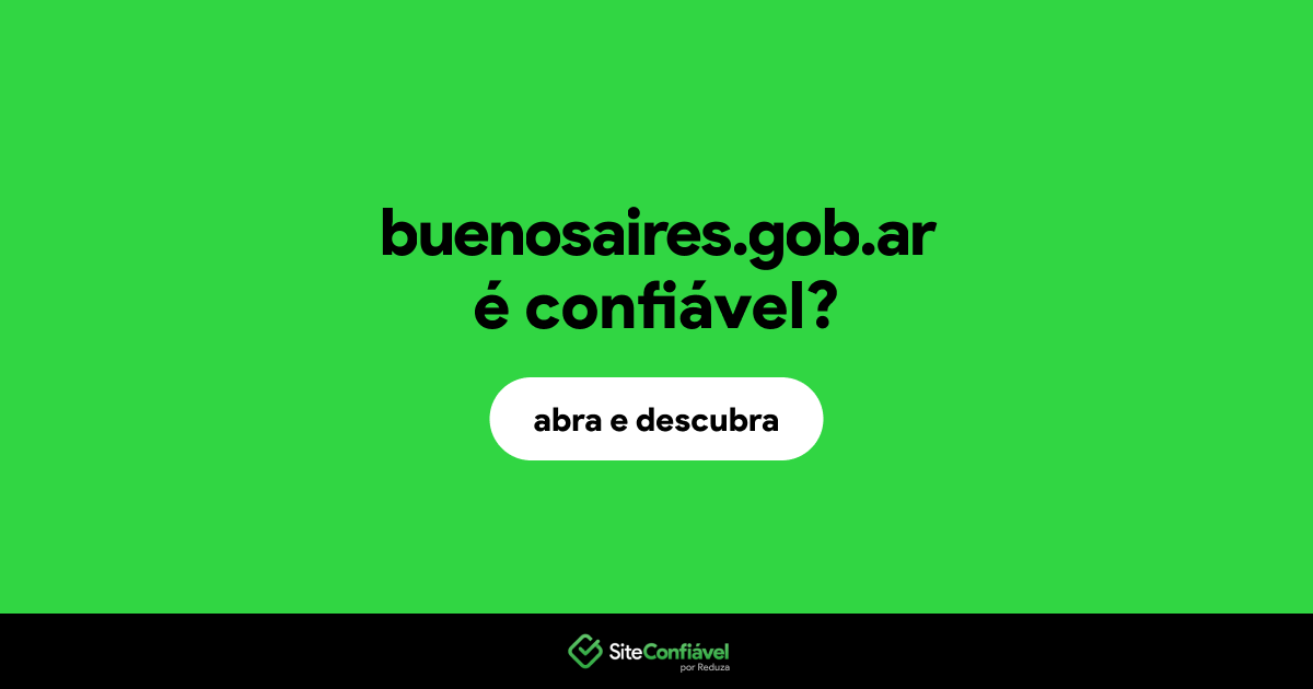 O site buenosaires.gob.ar é confiável?