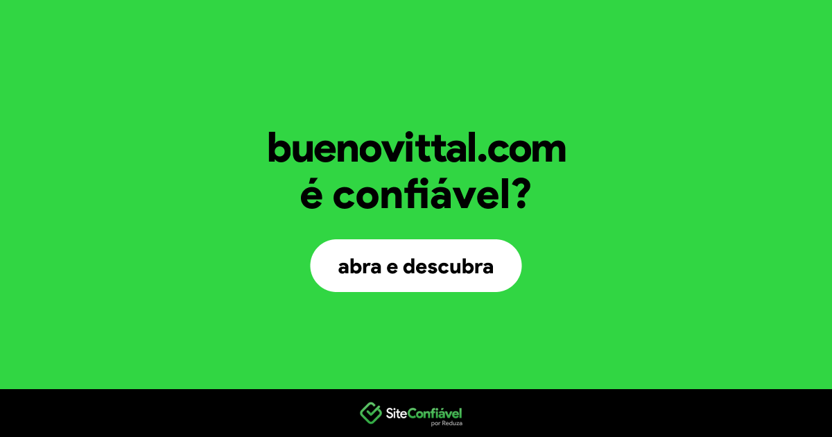 O site buenovittal.com é confiável?