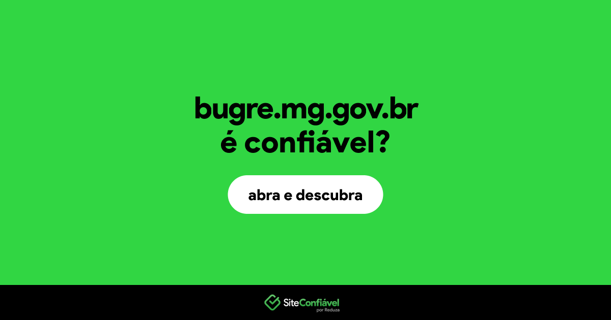 O site bugre.mg.gov.br é confiável?