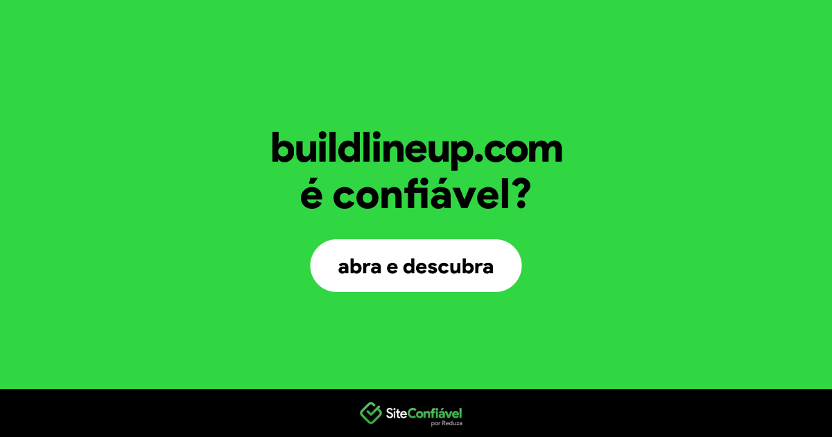 O site buildlineup.com é confiável?