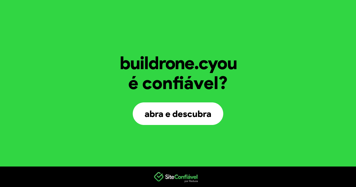 O site buildrone.cyou é confiável?