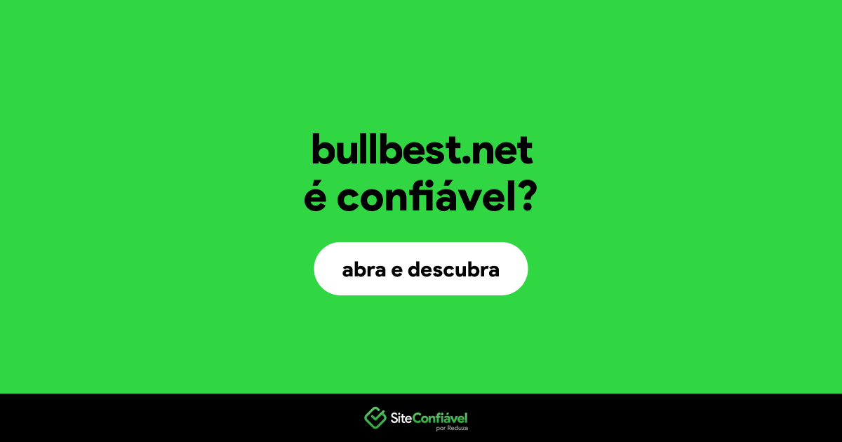 O site bullbest.net é confiável?