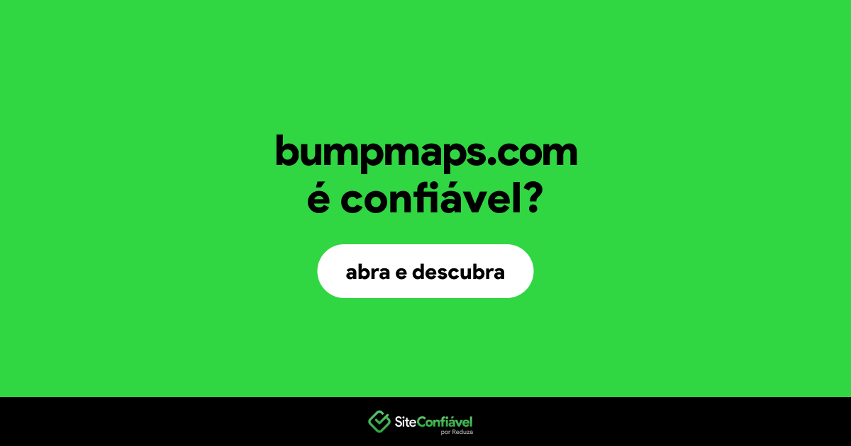 O site bumpmaps.com é confiável?