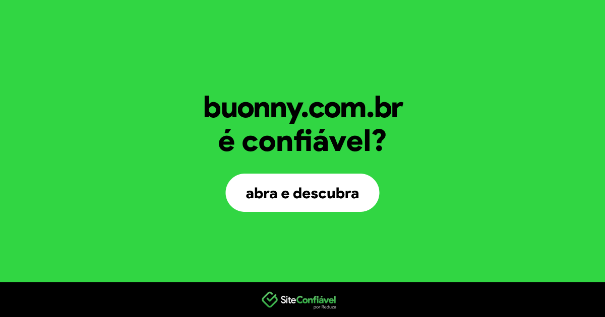 O site buonny.com.br é confiável?
