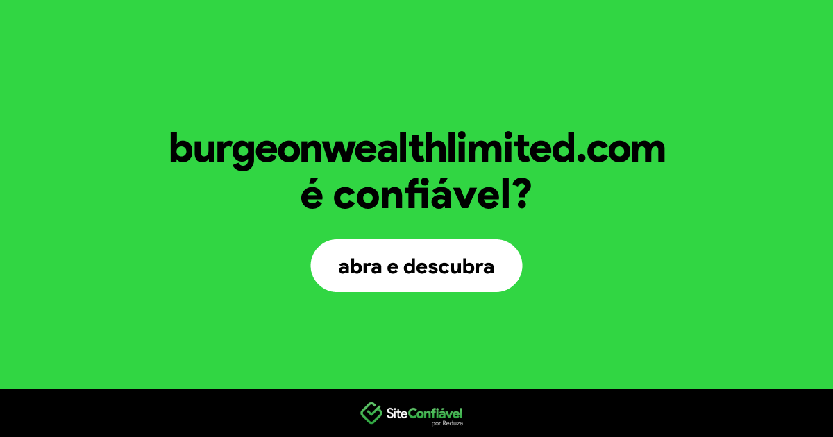O site burgeonwealthlimited.com é confiável?