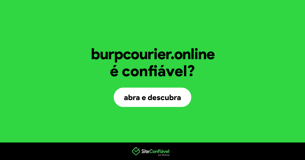 O site burpcourier.online é confiável?