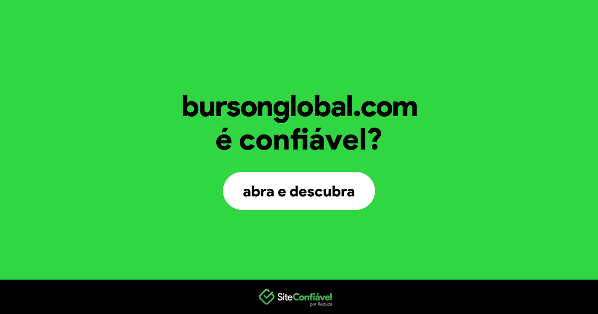 O site bursonglobal.com é confiável?