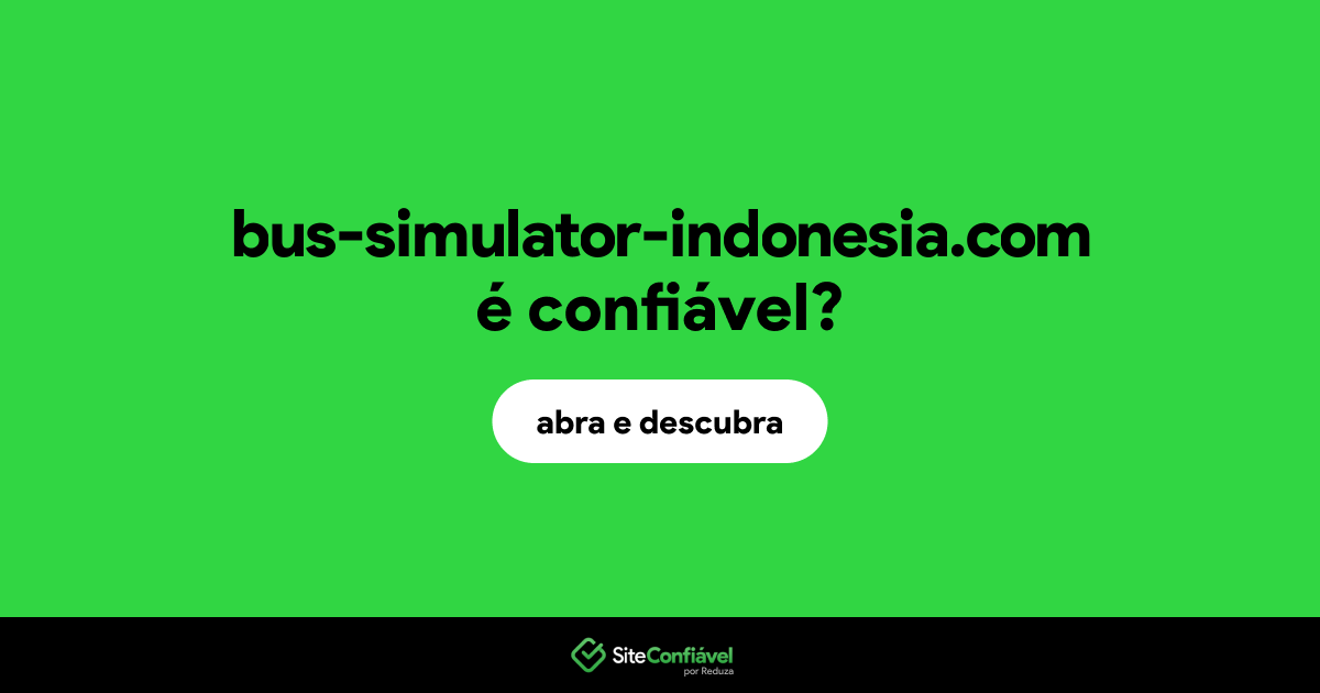 O site bus-simulator-indonesia.com é confiável?