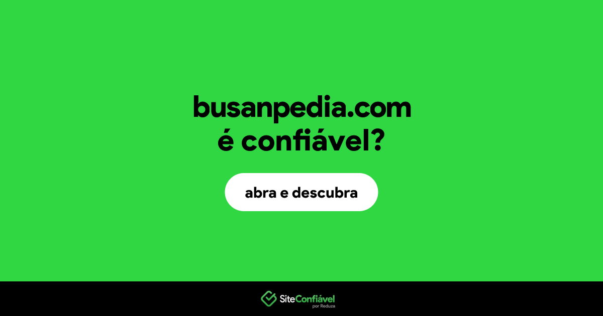 O site busanpedia.com é confiável?