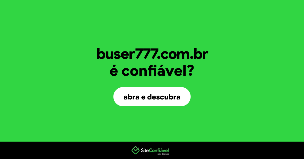 O site buser777.com.br é confiável?