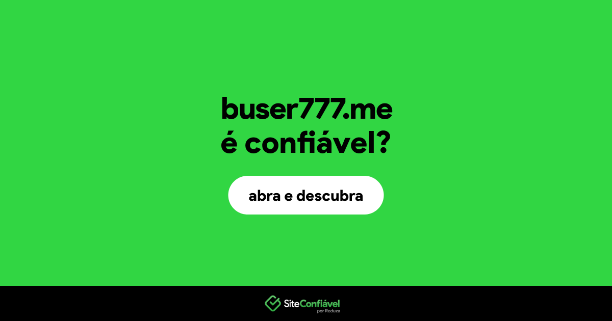 O site buser777.me é confiável?