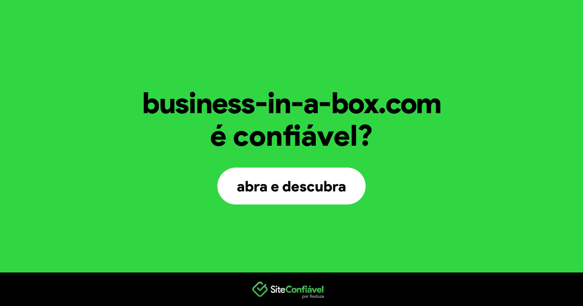 O site business-in-a-box.com é confiável?