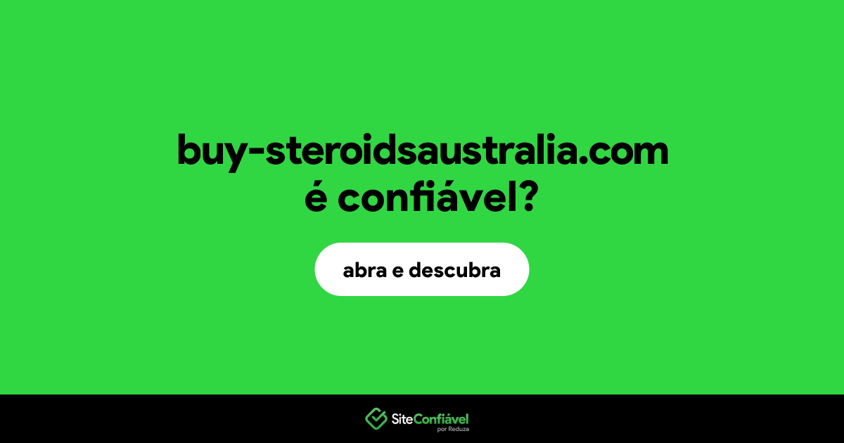 O site buy-steroidsaustralia.com é confiável?