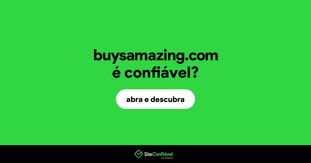O site buysamazing.com é confiável?