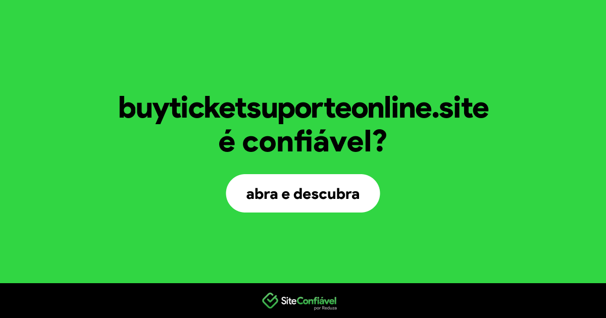 O site buyticketsuporteonline.site é confiável?