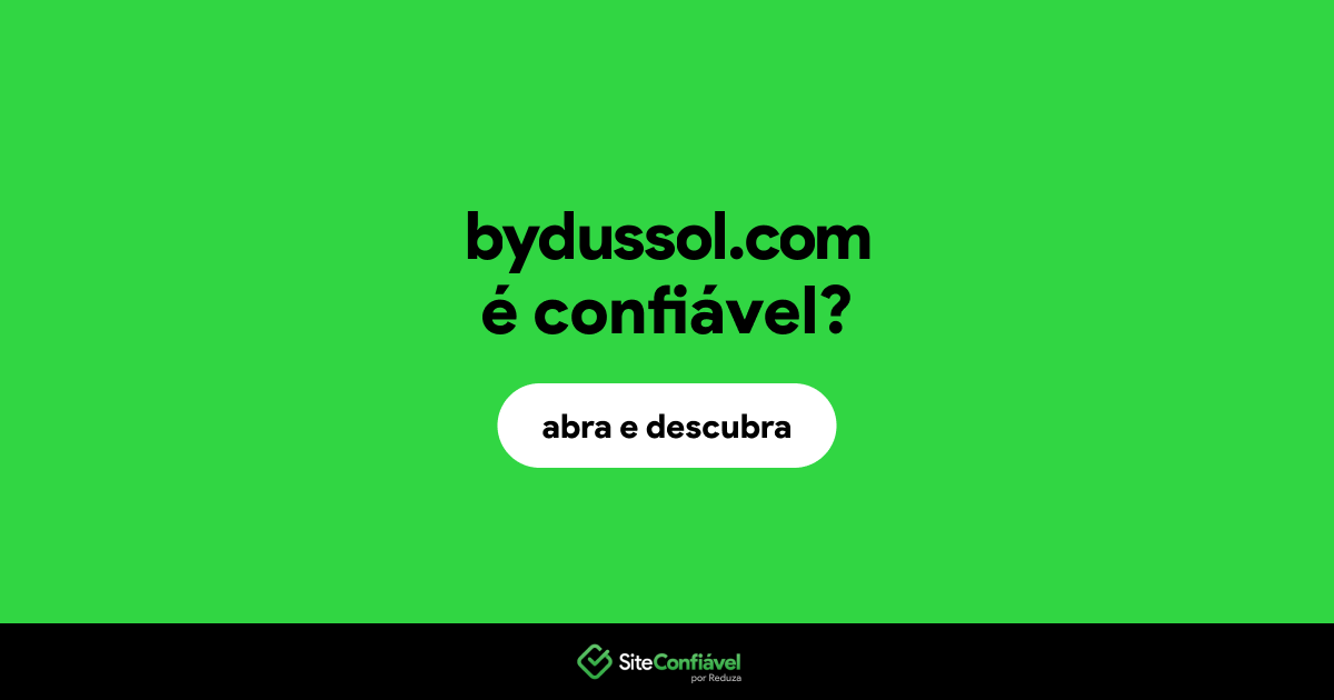 O site bydussol.com é confiável?