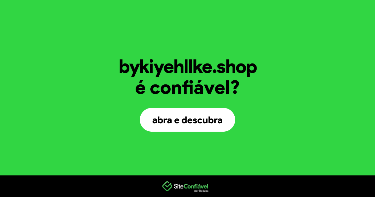 O site bykiyehllke.shop é confiável?