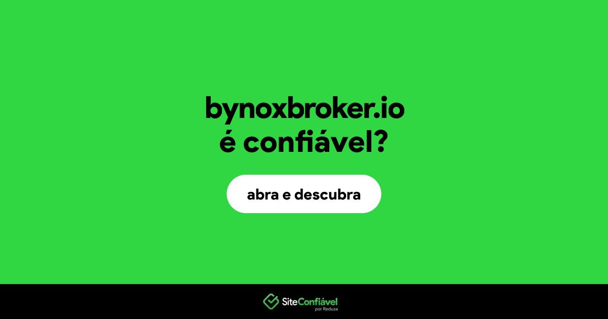O site bynoxbroker.io é confiável?