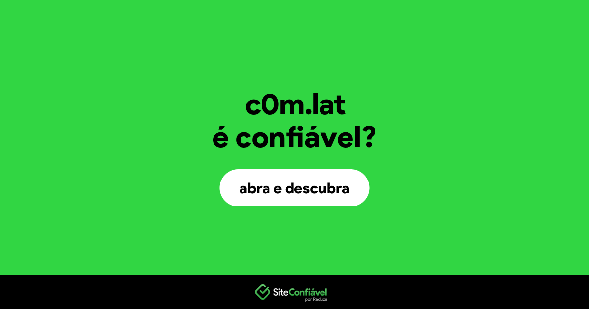 O site c0m.lat é confiável?