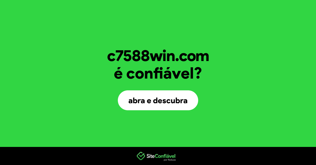 O site c7588win.com é confiável?