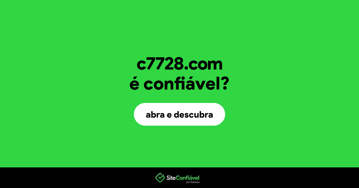 O site c7728.com é confiável?