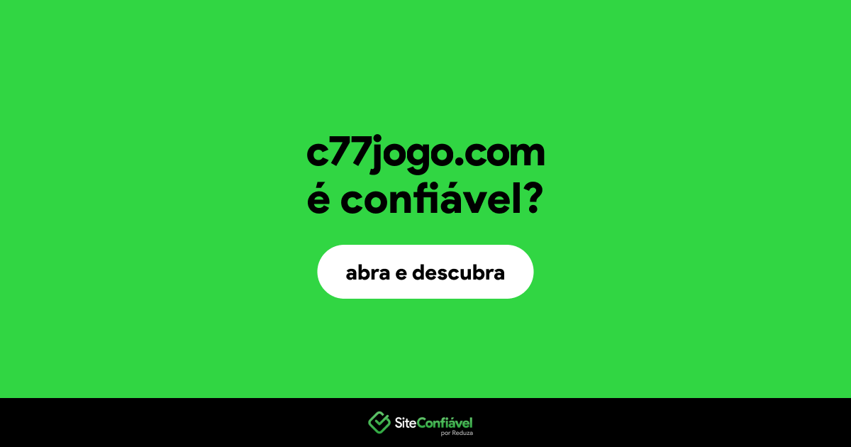 O site c77jogo.com é confiável?
