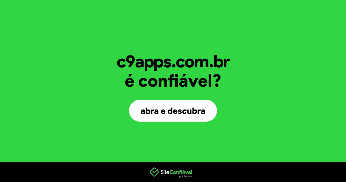 O site c9apps.com.br é confiável?