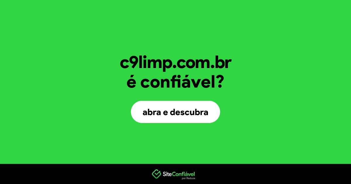 O site c9limp.com.br é confiável?
