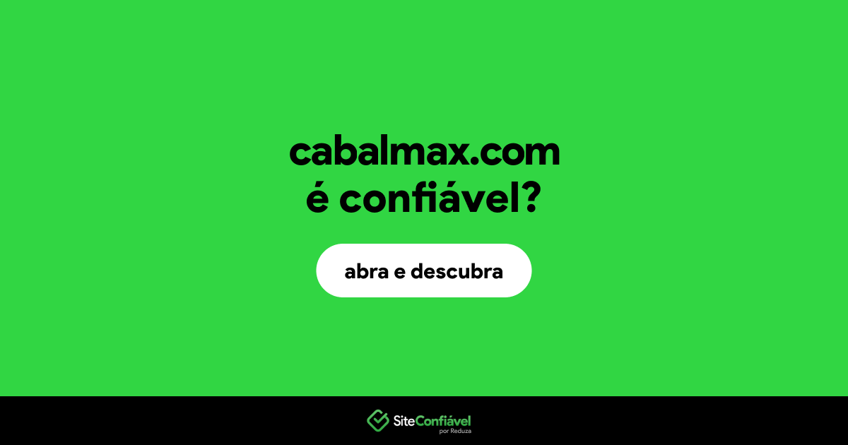 O site cabalmax.com é confiável?