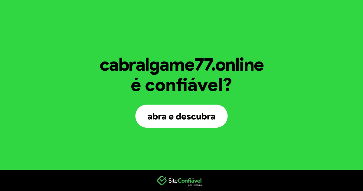 O site cabralgame77.online é confiável?