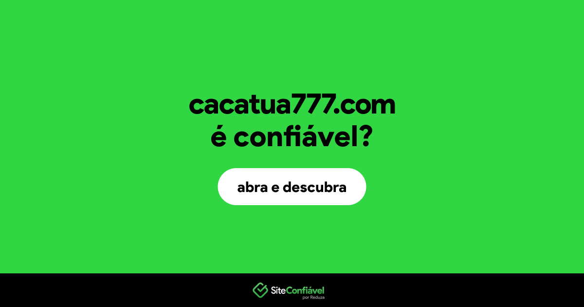 O site cacatua777.com é confiável?