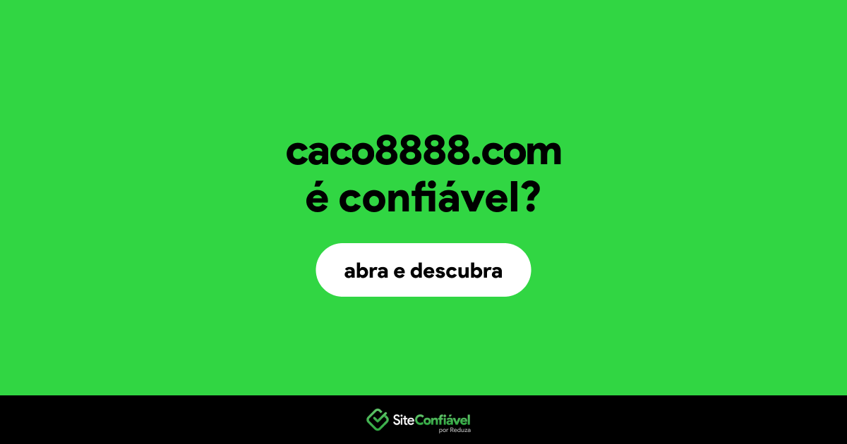O site caco8888.com é confiável?