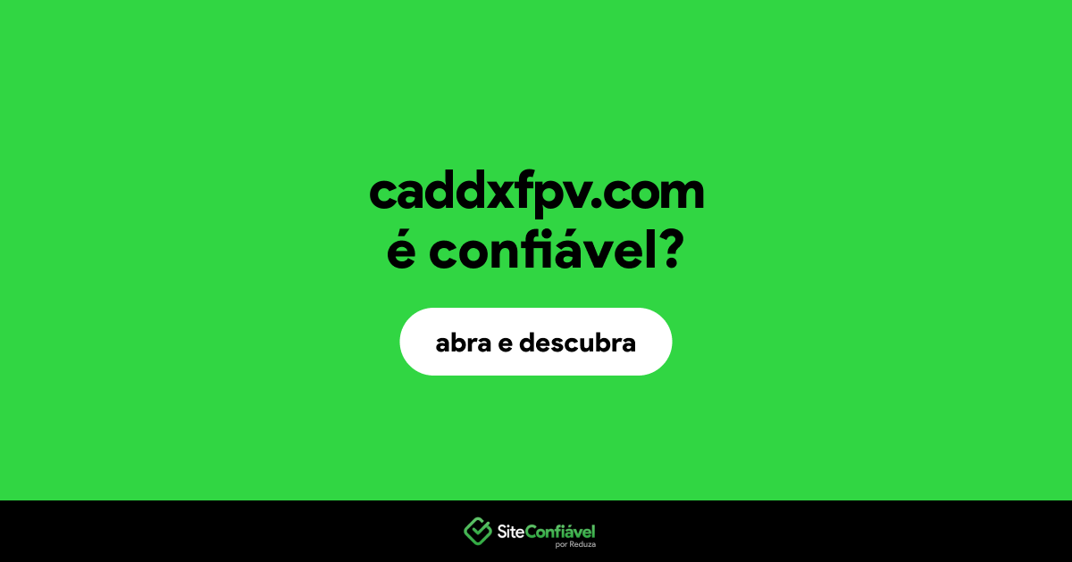 O site caddxfpv.com é confiável?