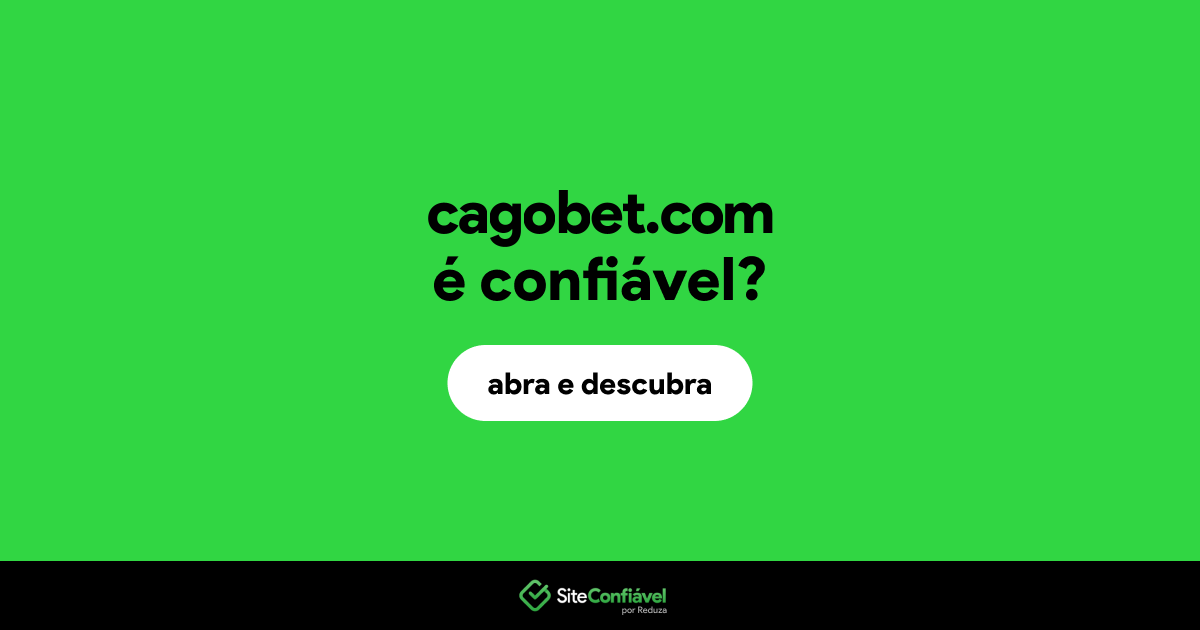 O site cagobet.com é confiável?