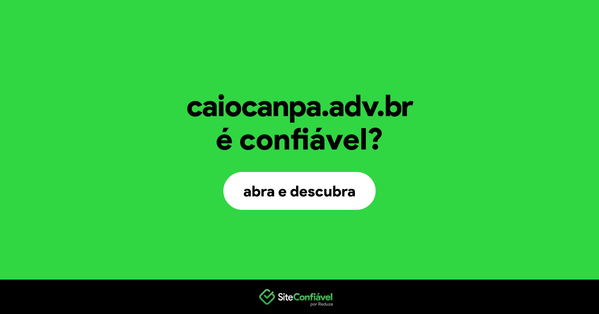 O site caiocanpa.adv.br é confiável?