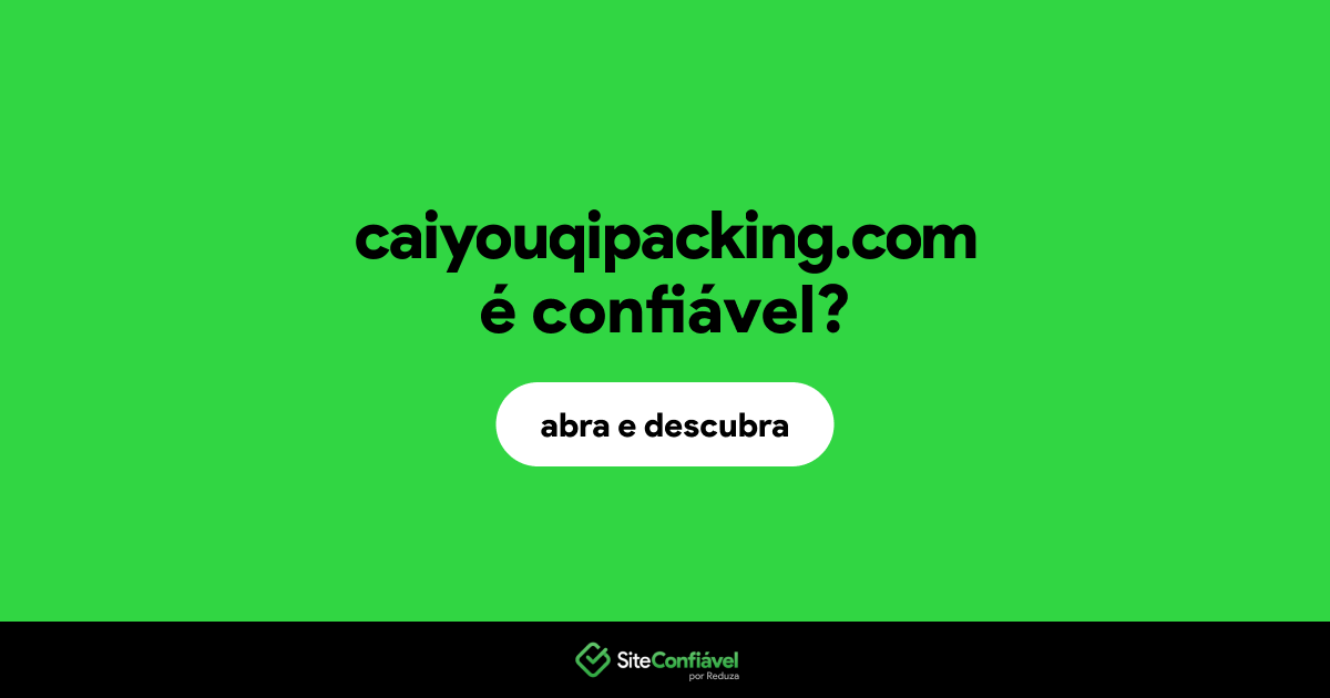O site caiyouqipacking.com é confiável?
