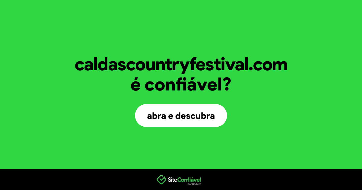 O site caldascountryfestival.com é confiável?