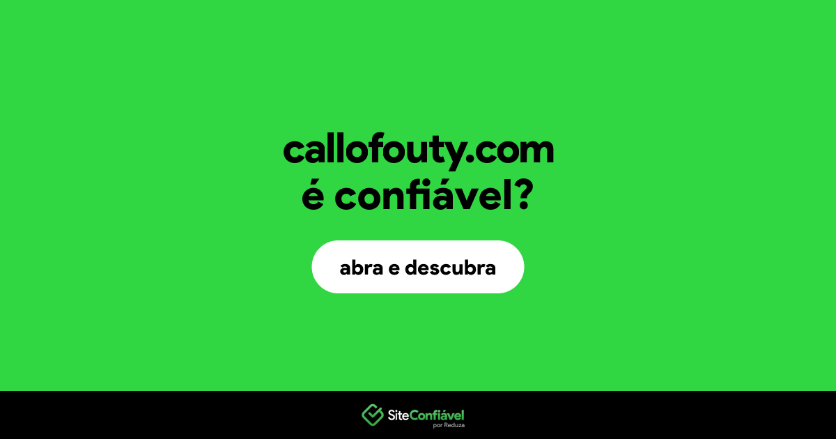 O site callofouty.com é confiável?