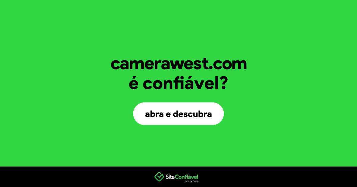 O site camerawest.com é confiável?