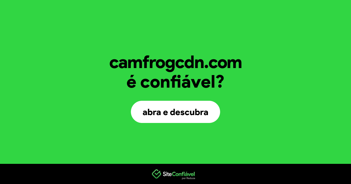 O site camfrogcdn.com é confiável?