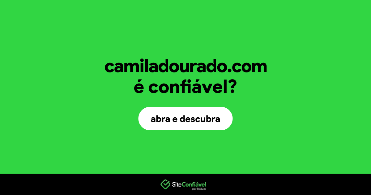 O site camiladourado.com é confiável?