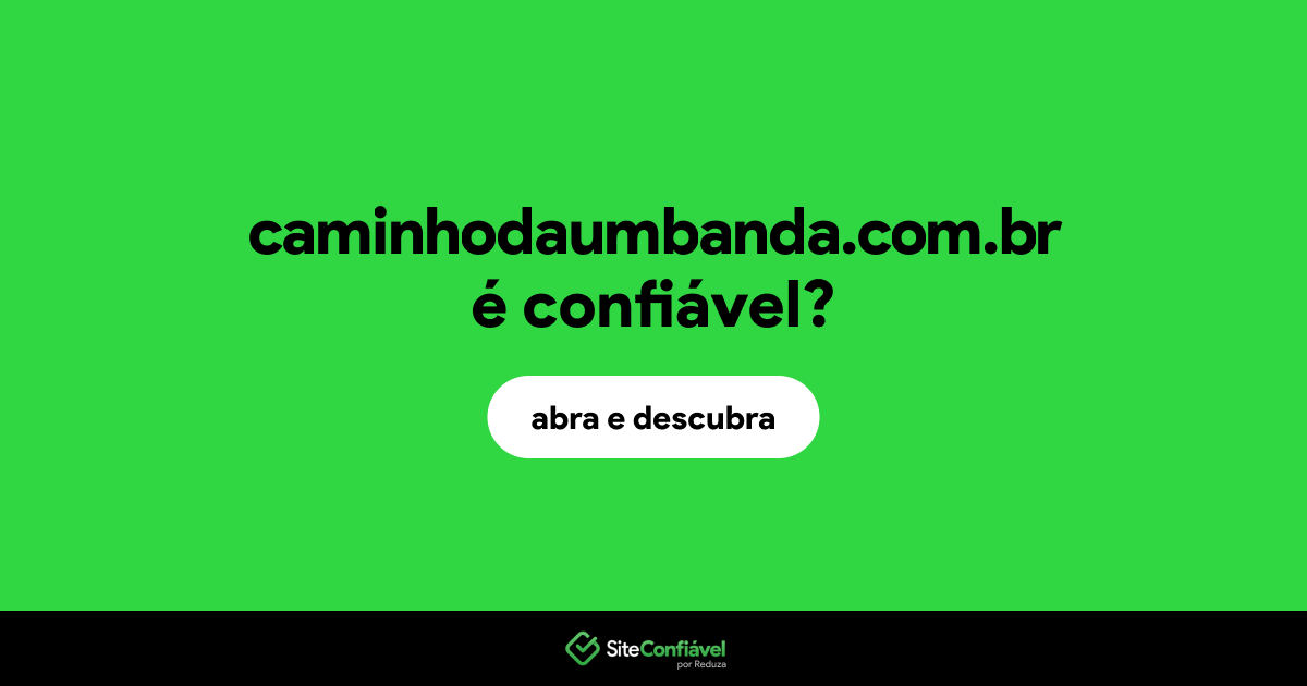 O site caminhodaumbanda.com.br é confiável?