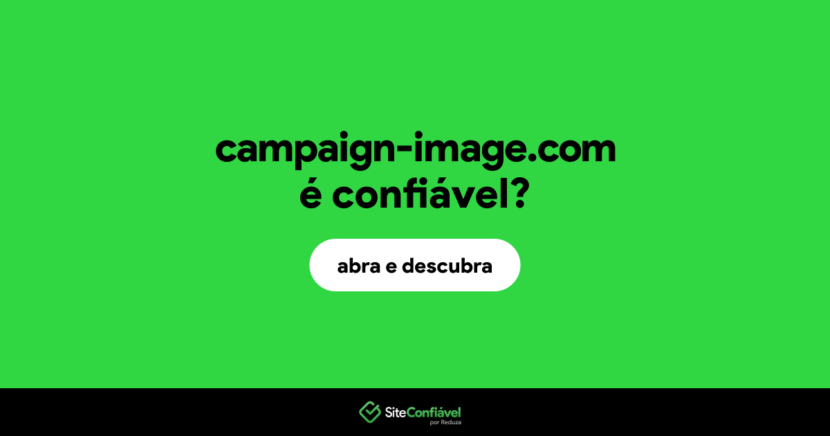 O site campaign-image.com é confiável?