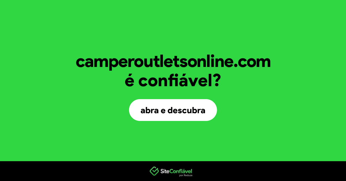 O site camperoutletsonline.com é confiável?