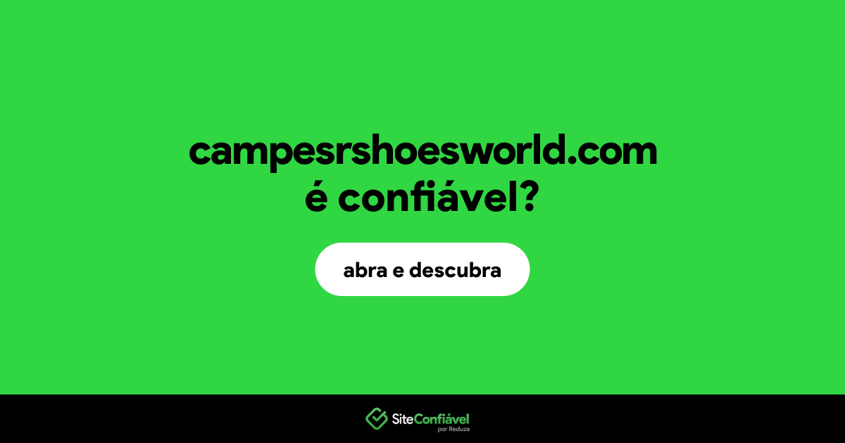 O site campesrshoesworld.com é confiável?