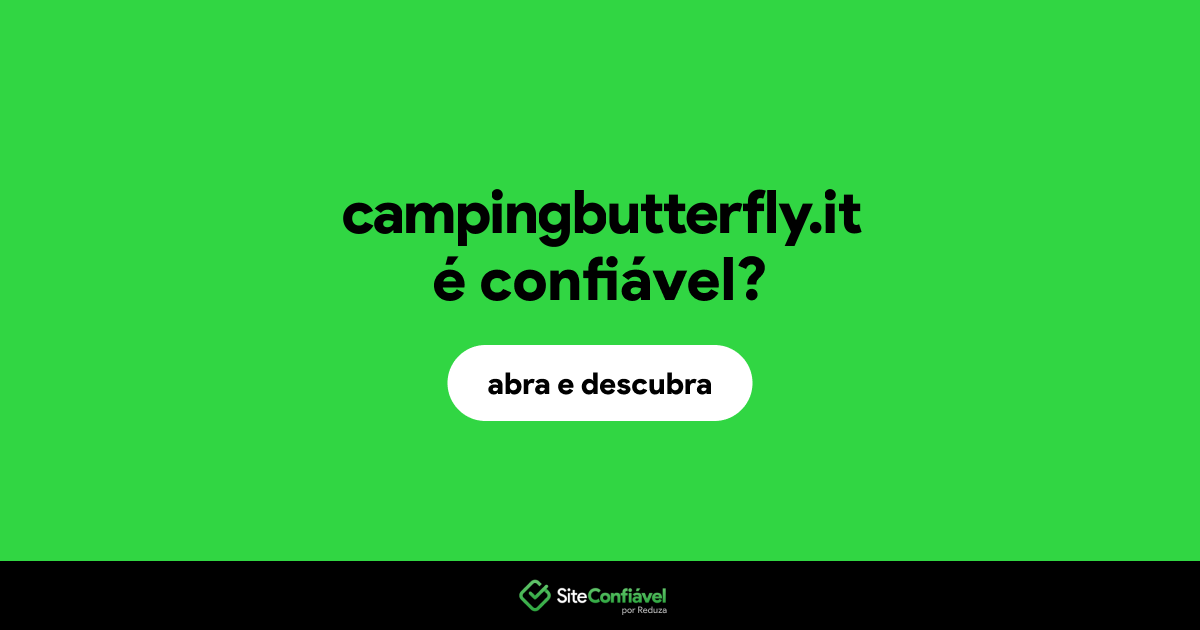 O site campingbutterfly.it é confiável?