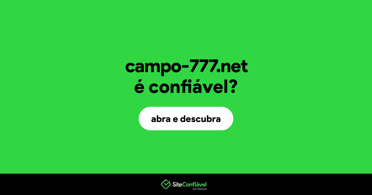 O site campo-777.net é confiável?