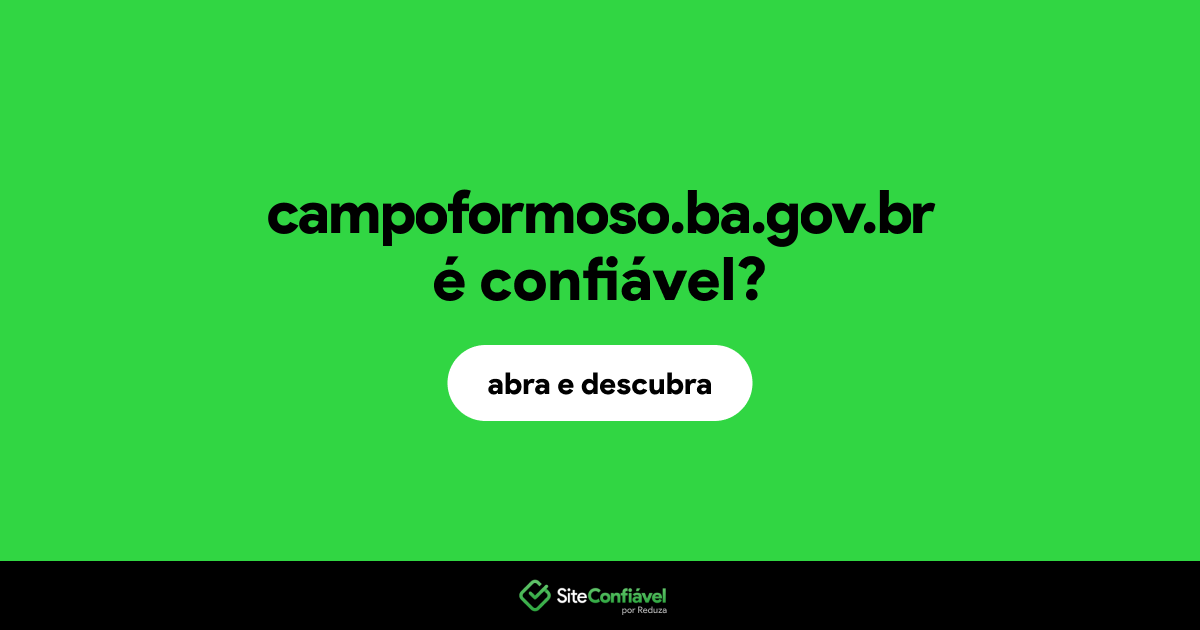 O site campoformoso.ba.gov.br é confiável?