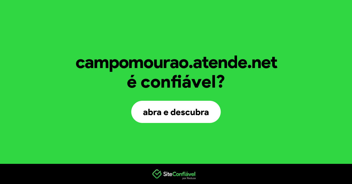 O site campomourao.atende.net é confiável?