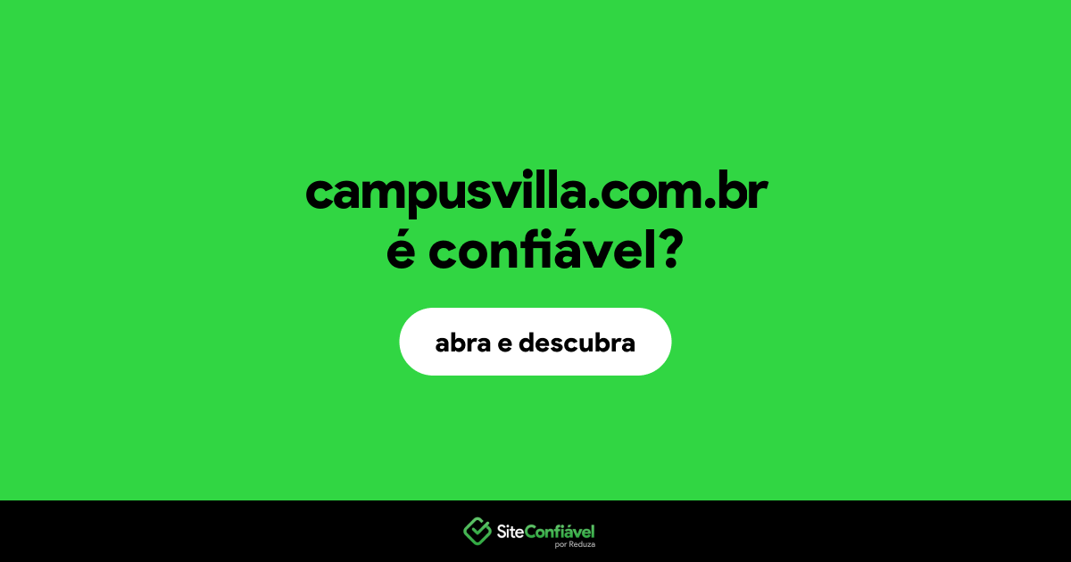 O site campusvilla.com.br é confiável?